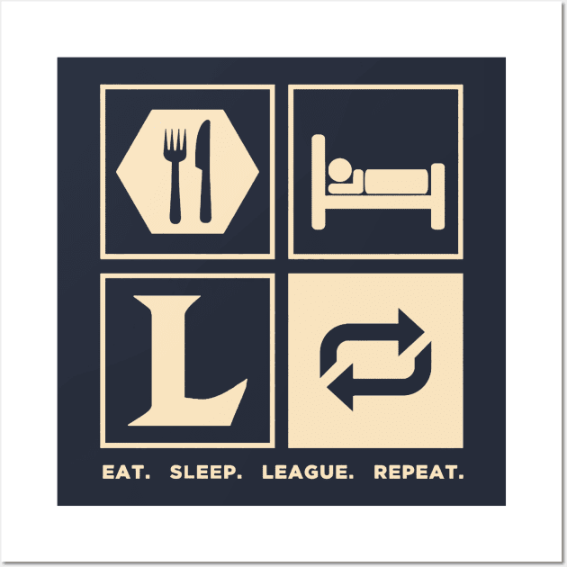 Eat Sleep League Repeat Wall Art by Lindenberg